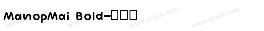 ManopMai Bold字体转换